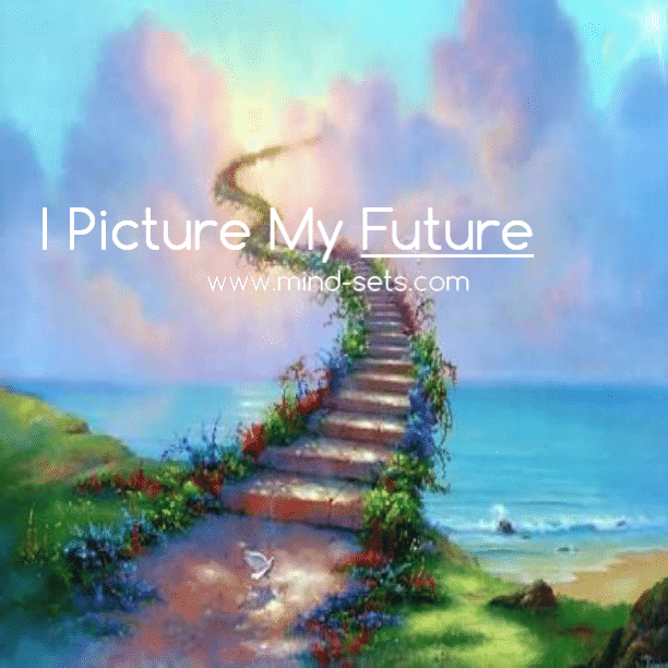 I Picture My Future – MIND-SETS