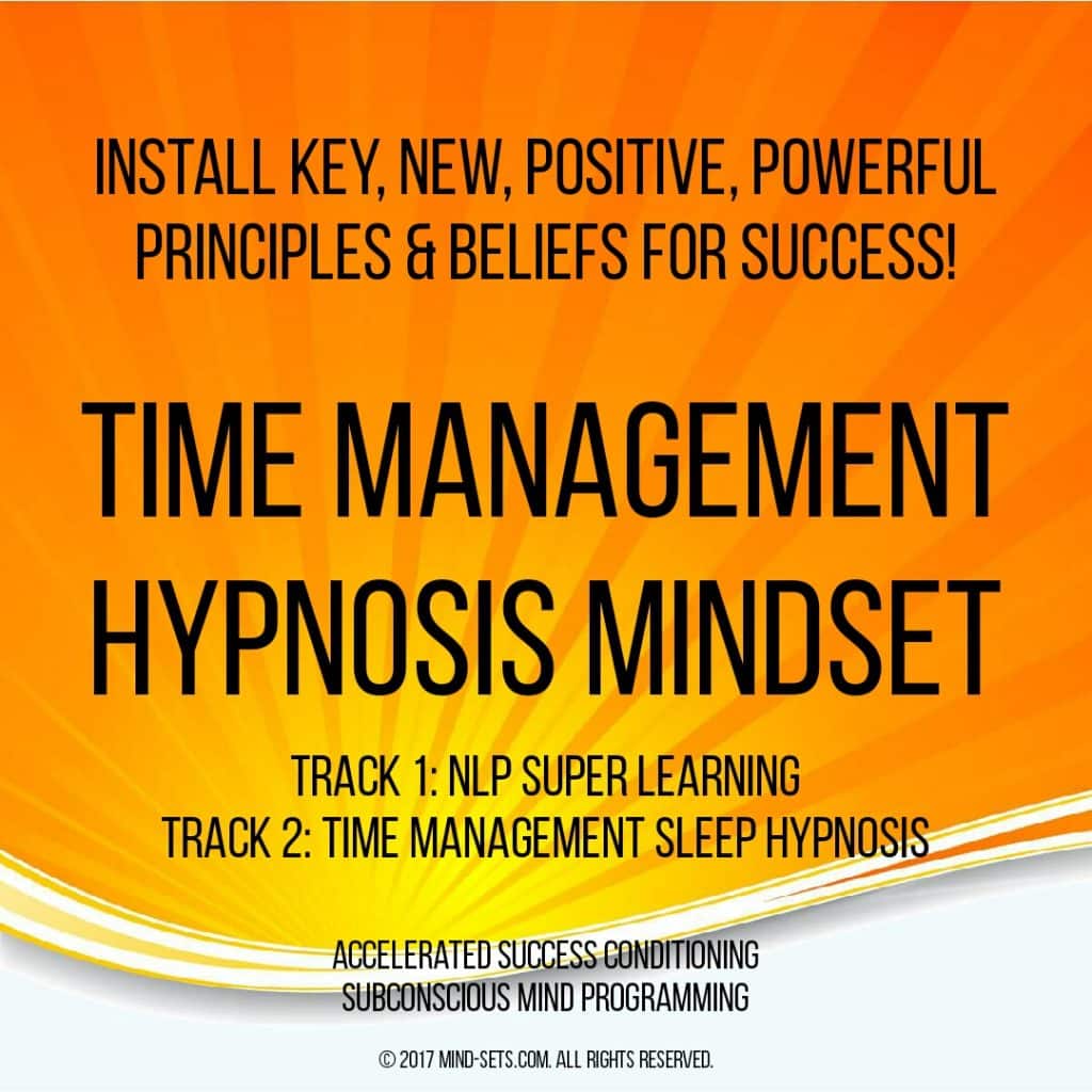 Time Management Hypnosis Mindset